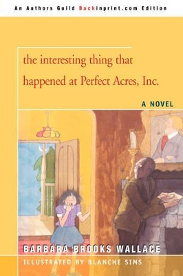 The interesting thing that happened at Perfect Acres, Inc. book