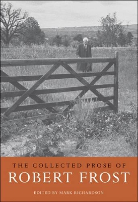 Collected Prose of Robert Frost book