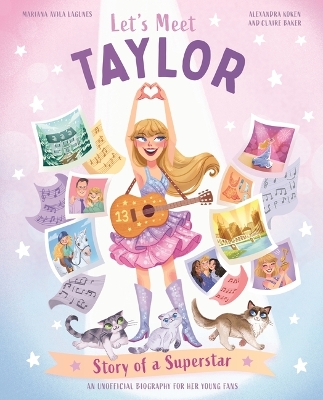 Let's Meet Taylor: Story of a Superstar book