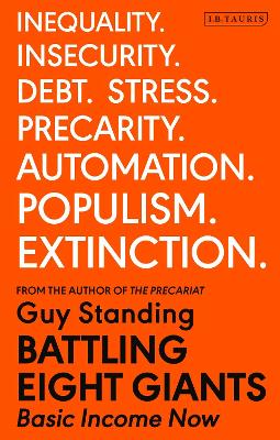 Battling Eight Giants: Basic Income Now book