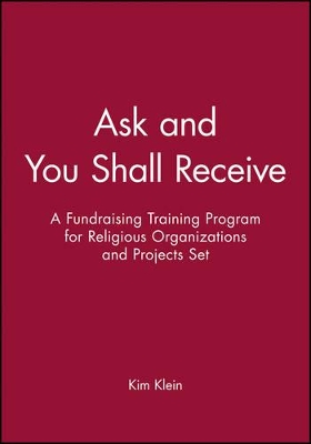 Ask and You Shall Receive by Kim Klein