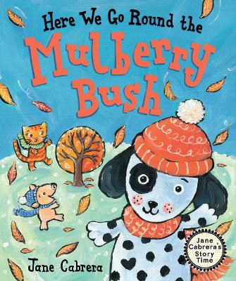 Here We Go Round the Mulberry Bush book