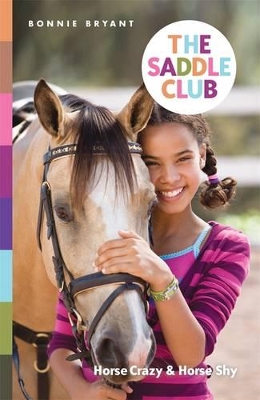 Saddle Club Bindup 1: Horse Crazy / Horse Shy book