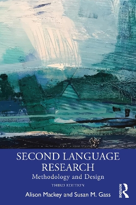 Second Language Research: Methodology and Design by Alison Mackey