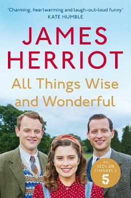 All Things Wise and Wonderful by James Herriot