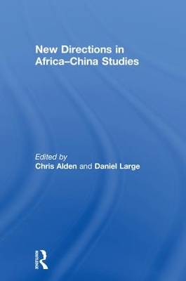 New Directions in Africa--China Studies by Chris Alden