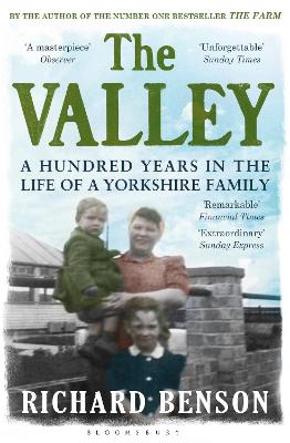 The Valley: A Hundred Years in the Life of a Yorkshire Family book