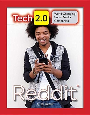 Tech 2.0 World-Changing Social Media Companies: Reddit book