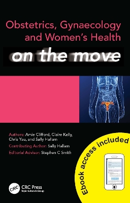 Obstetrics, Gynaecology and Women's Health on the Move by Amie Clifford