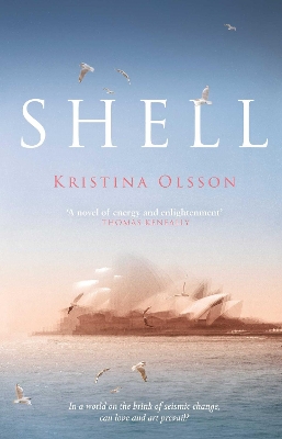 Shell by Kristina Olsson
