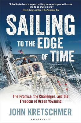Sailing to the Edge of Time by John Kretschmer