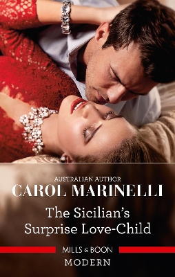 The Sicilian's Surprise Love-Child by Carol Marinelli