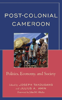 Post-Colonial Cameroon book