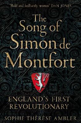 The Song of Simon de Montfort: England's First Revolutionary book
