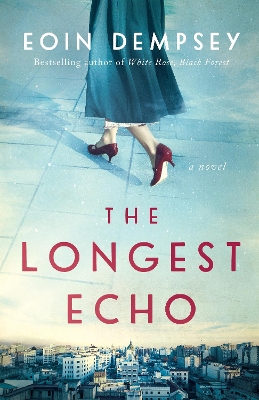 The Longest Echo: A Novel book