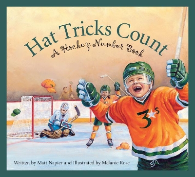 Hat Tricks Count: A Hockey Number Book book