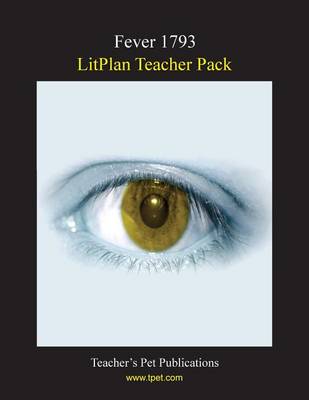 Litplan Teacher Pack: Fever 1793 book