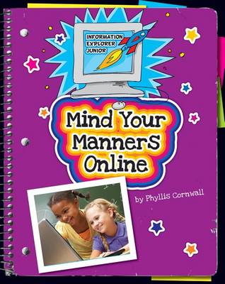 Mind Your Manners Online by Phyllis Cornwall