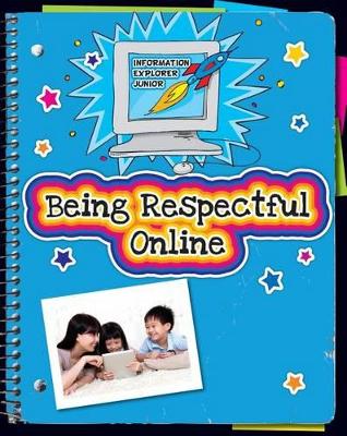 Being Respectful Online by Ann Truesdell
