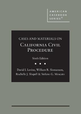 Cases and Materials on California Civil Procedure book