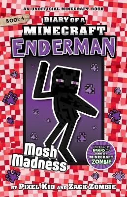 Mosh Madness (Diary of a Minecraft Enderman Book 4) book