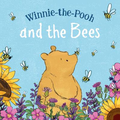 Winnie-the-Pooh and the Bees book