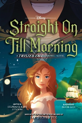 Straight on Till Morning (Disney: A Twisted Tale Graphic Novel) book