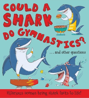 Could a Shark Do Gymnastics? book