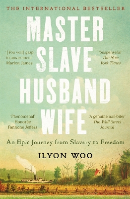 Master Slave Husband Wife: An epic journey from slavery to freedom - WINNER OF THE PULITZER PRIZE FOR BIOGRAPHY book
