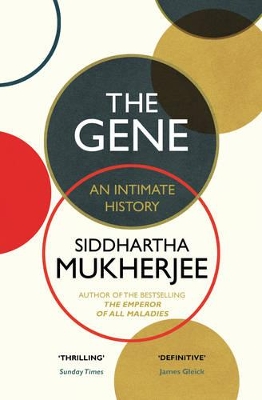 Gene by Siddhartha Mukherjee