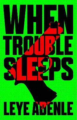 When Trouble Sleeps book