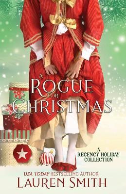 A Rogue for Christmas: A Regency Holiday Collection book