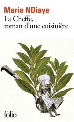 La Cheffe, roman d'une cuisiniere book