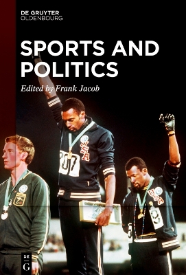 Sports and Politics: Commodification, Capitalist Exploitation, and Political Agency book