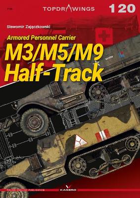 M3/M5/M9 Half-Track: Armored Personnel Carrier book