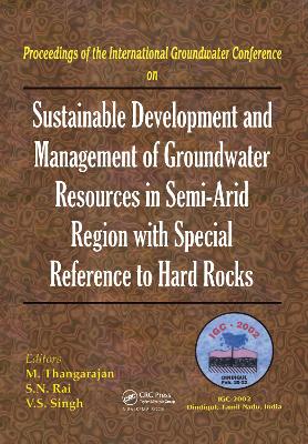 Sustainable Development and Management of Groundwater Resources in Semi-arid Regions with Special Reference to Hard Rocks book