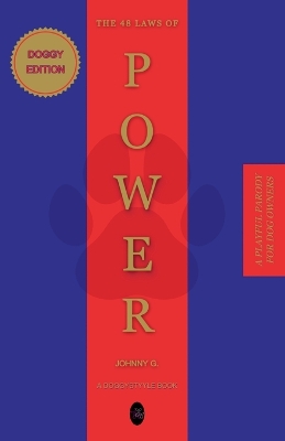 The 48 Laws of Power: Doggy Edition book