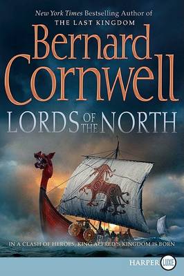 The Lords of the North, by Bernard Cornwell