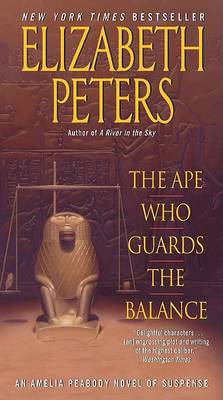 The Ape Who Guards the Balance by Elizabeth Peters