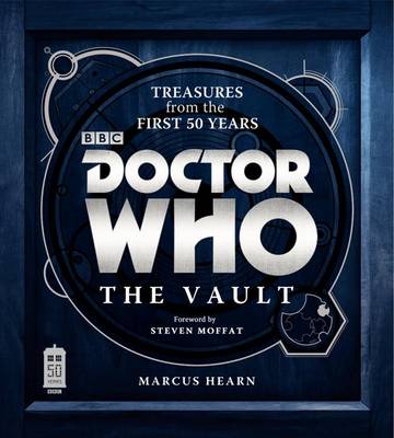 Doctor Who: The Vault by Marcus Hearn