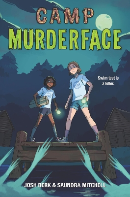 Camp Murderface by Saundra Mitchell