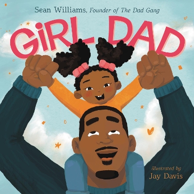 Girl Dad by Sean Williams