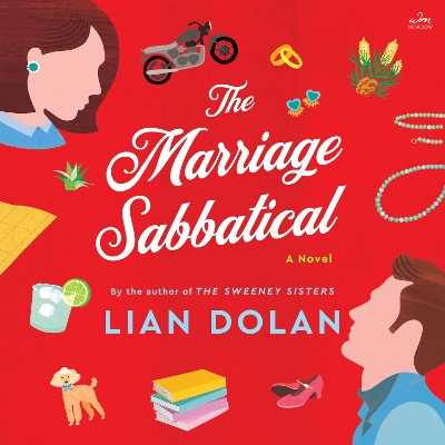 The Marriage Sabbatical: A Novel by Lian Dolan