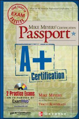 Mike Meyers' A+ Certification Passport book