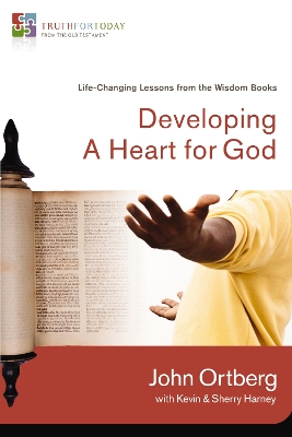 Developing a Heart for God book