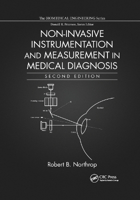 Non-Invasive Instrumentation and Measurement in Medical Diagnosis by Robert B. Northrop
