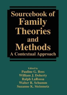 Sourcebook of Family Theories and Methods by Pauline Boss