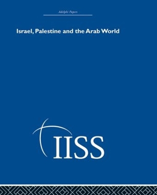 Israel, Palestine and the Arab World book