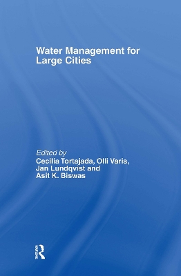 Water Management in Megacities by Cecilia Tortajada