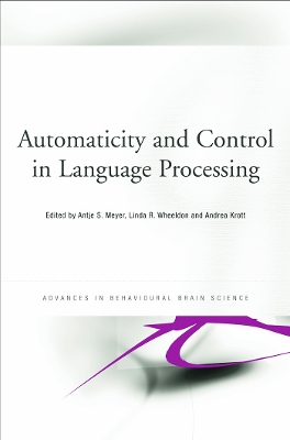 Automaticity and Control in Language Processing by Antje Meyer